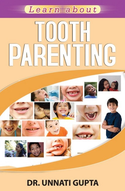 Tooth Parenting
