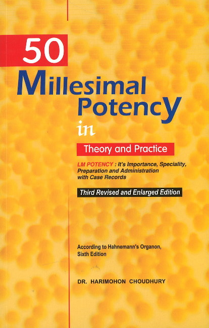 50 Millesimal Potency in Theory & Practice