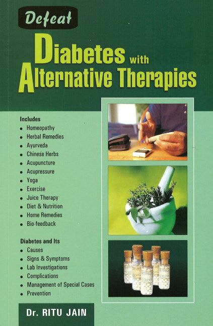 Defeat Diabetes with Alternative Therapies