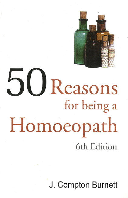 50 Reasons for Being a Homoepath