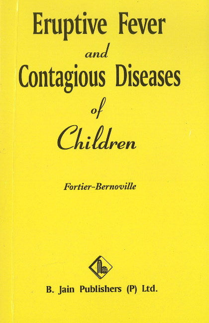 Eruptive Fever & Contagious Diseases of Children