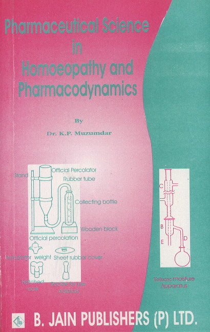 Pharmaceutical Science in Homoeopathy & Pharmacodynamics