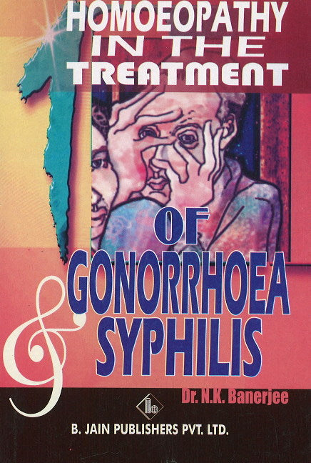 Homoeopathy in the Treatment of Gonorrhoea & Syphilis