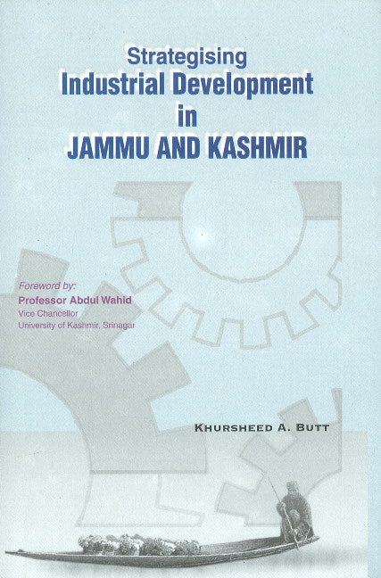 Strategising Industrial Development in Jammu & Kashmir