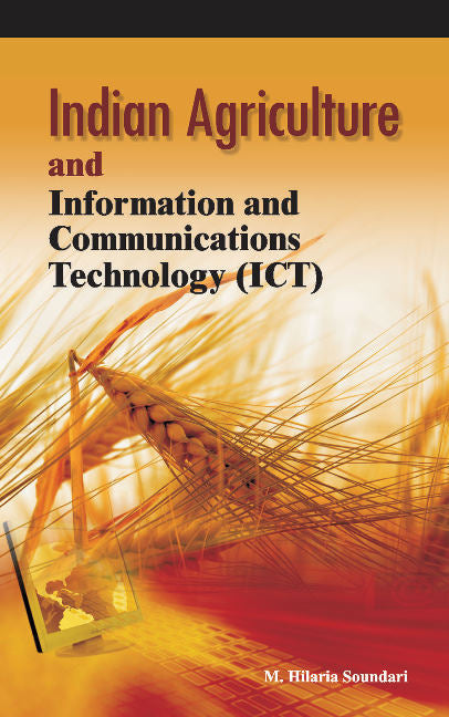 Indian Agriculture & Information & Communications Technology (ICT)