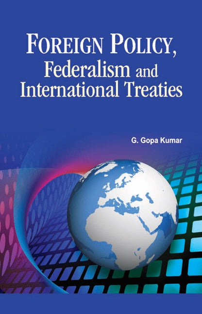 Foreign Policy, Federalism & International Treaties