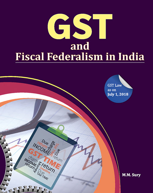 GST and Fiscal Federalism in India