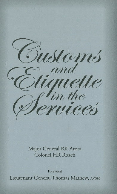 Customs & Etiquette in the Services
