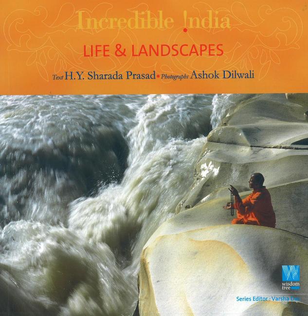 Incredible India -- Life & Landscapes