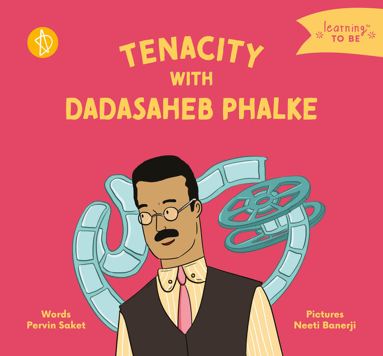 Tenacity With Dadasaheb Phalke