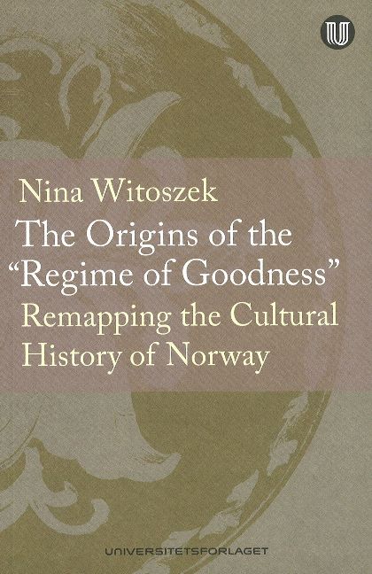 Origins of the "Regime of Goodness"