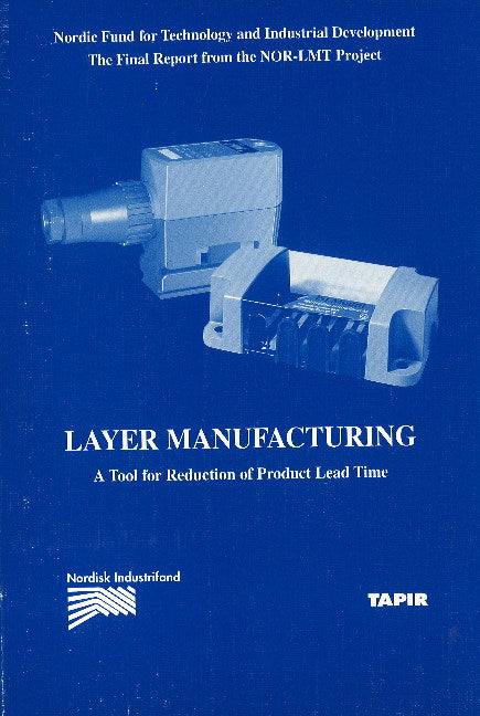 Layer Manufacturing