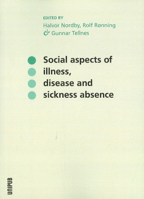 Social Aspects of Illness, Disease & Sickness Absence