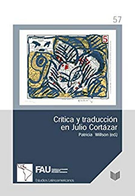 Crítica y traducción en Julio Cortázar