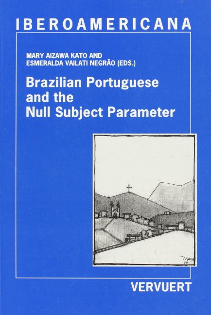 Brazilian Portuguese & the Null Subject Parameter