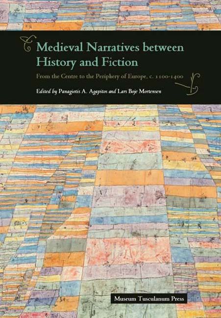 Medieval Narratives Between History & Fiction