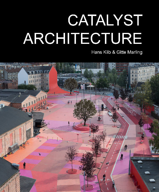 Catalyst Architecture