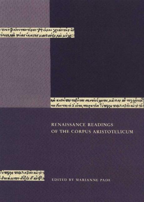 Renaissance Reading of the Corpus Aristotelicum