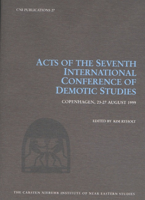 Acts of the Seventh International Conference of Demotic Studies