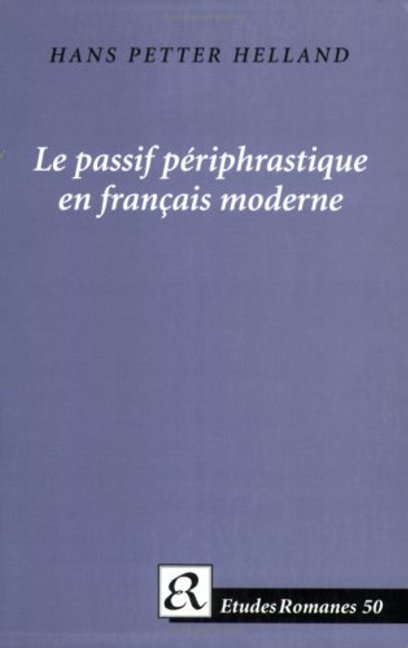 Le passif périphrastique en français moderne