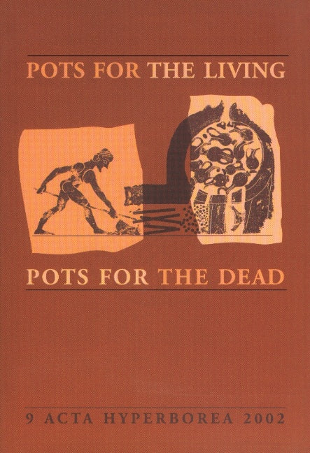 Pots for the Living / Pots for the Dead