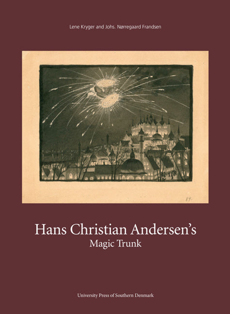 Hans Christian Andersens Magic Trunk