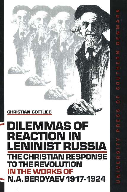Dilemmas of Reaction in Leninist Russia