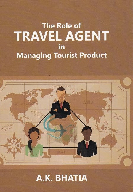 The Role of TRAVEL AGENT in Managing Tourist Product