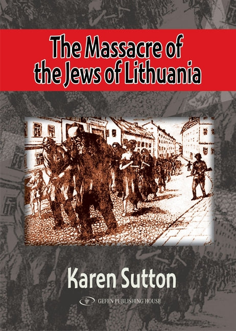 Massacre of the Jews of Lithuania