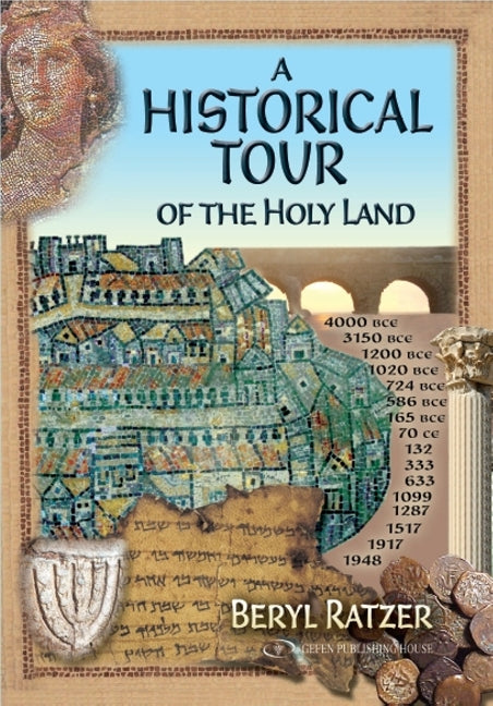 Historical Tour of the Holy Land