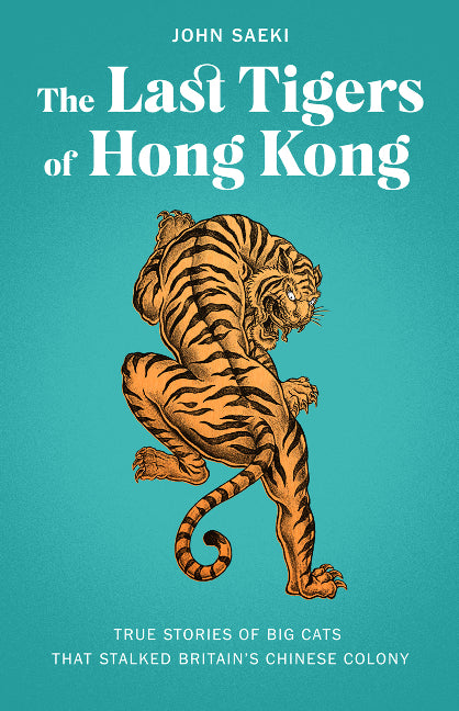 The Last Tigers of Hong Kong